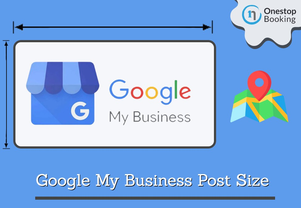 Google My Business Post Image Size- Optimization Guide (2022)